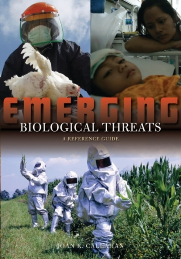 Emerging Biological Threats av Joan R. Callahan (Hardcover)