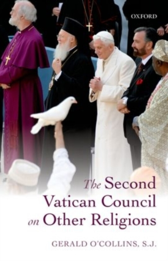The Second Vatican Council on Other Religions av SJ Gerald O'Collins (Paperback)
