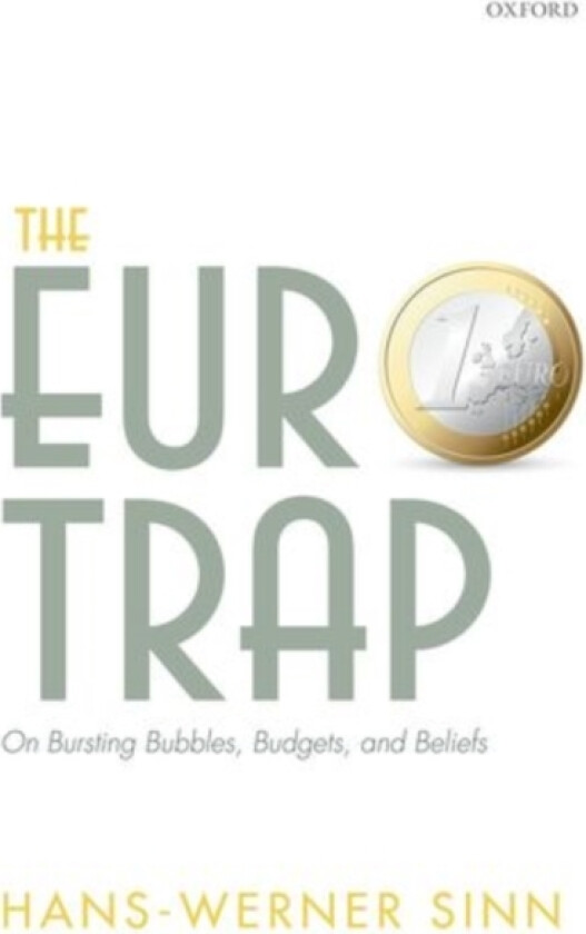 The Euro Trap av Hans-Werner Sinn (Hardcover)