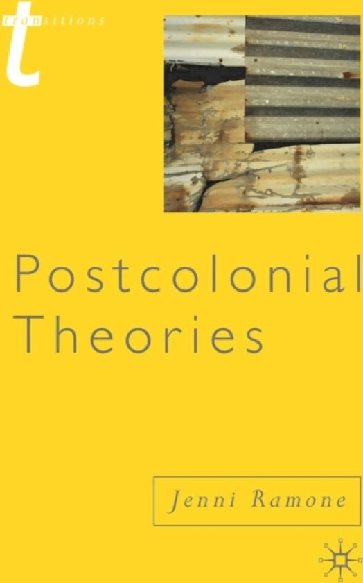 Postcolonial Theories av Dr Jenni Ramone (Hardcover)