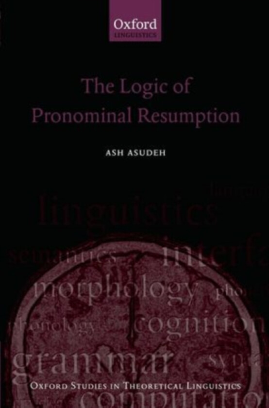 The Logic of Pronominal Resumption av Ash Asudeh (Paperback)