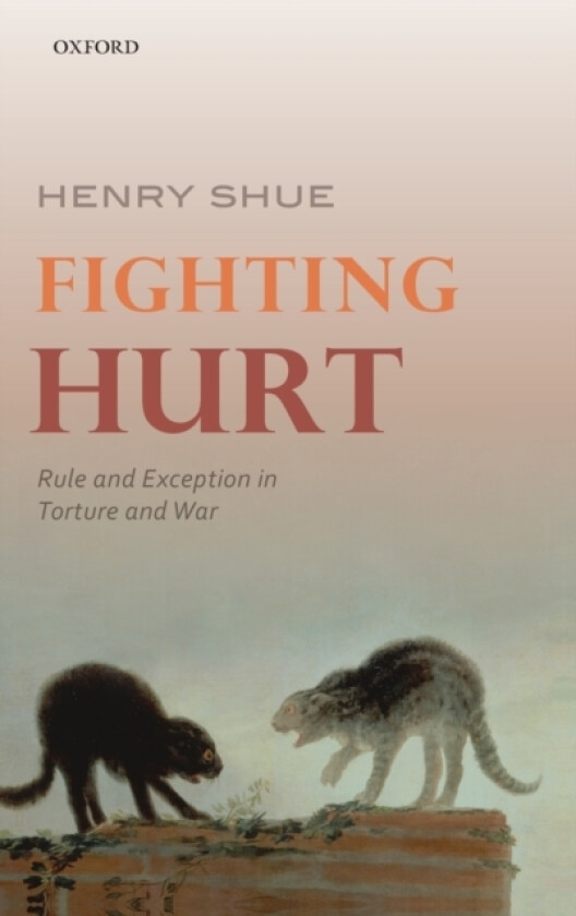 Fighting Hurt av Henry Shue (Hardcover)