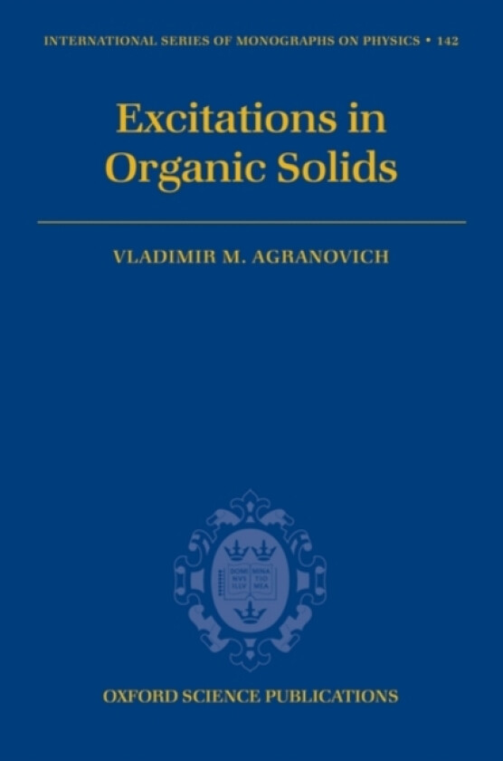 Excitations in Organic Solids av Vladimir M. Agranovich (Hardcover)