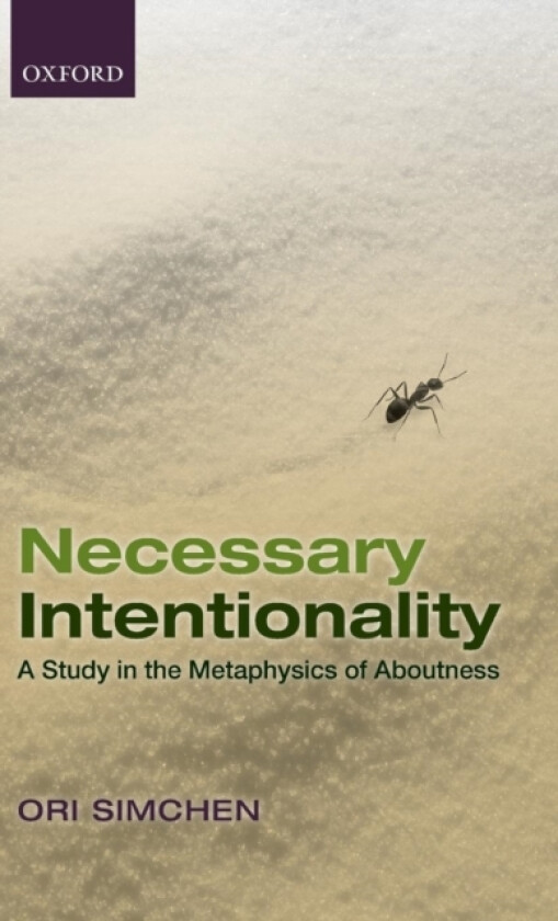Necessary Intentionality av Ori Simchen (Hardcover)