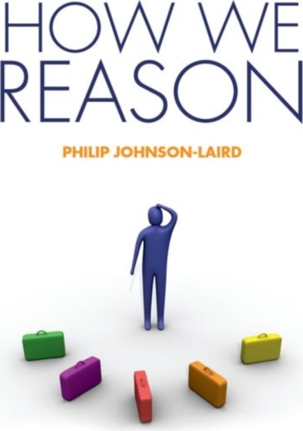 How We Reason av Philip Johnson-Laird (Paperback)