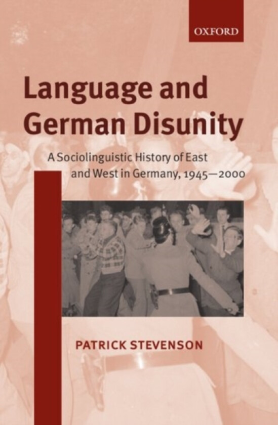 Language and German Disunity av Patrick Stevenson (Paperback)