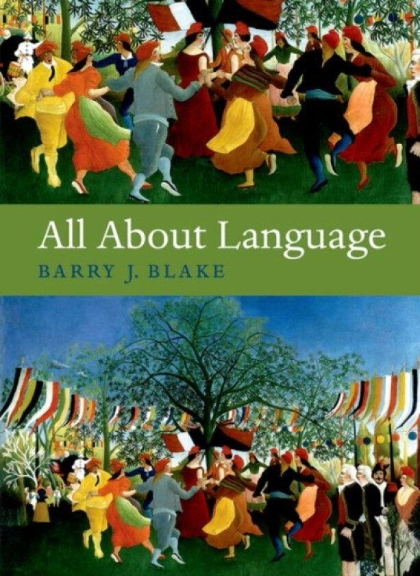 All About Language av Barry J. Blake (Hardcover)