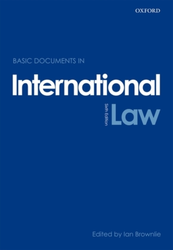 Basic Documents in International Law av Q.C. the late Ian former member and Chairman of the International Law Commission) Brownlie (Paperback)
