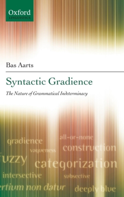 Syntactic Gradience av Bas Aarts (Hardcover)