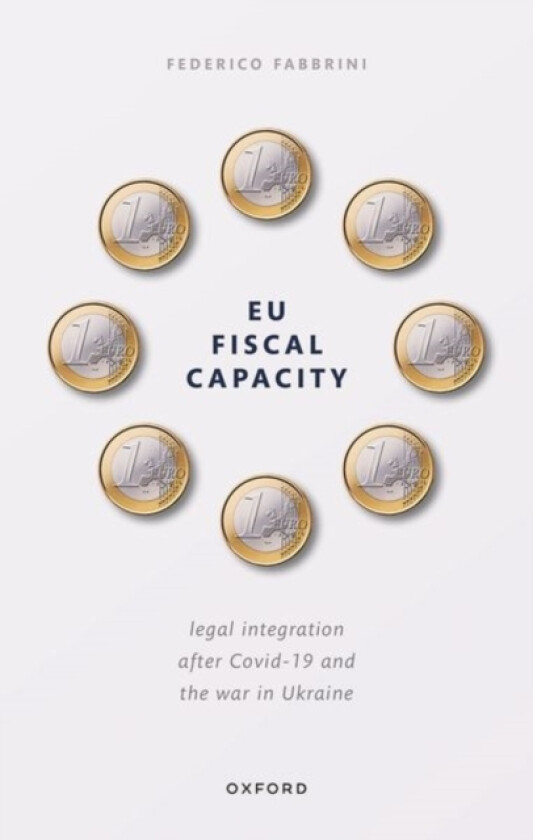 EU Fiscal Capacity av Federico Fabbrini (Hardcover)