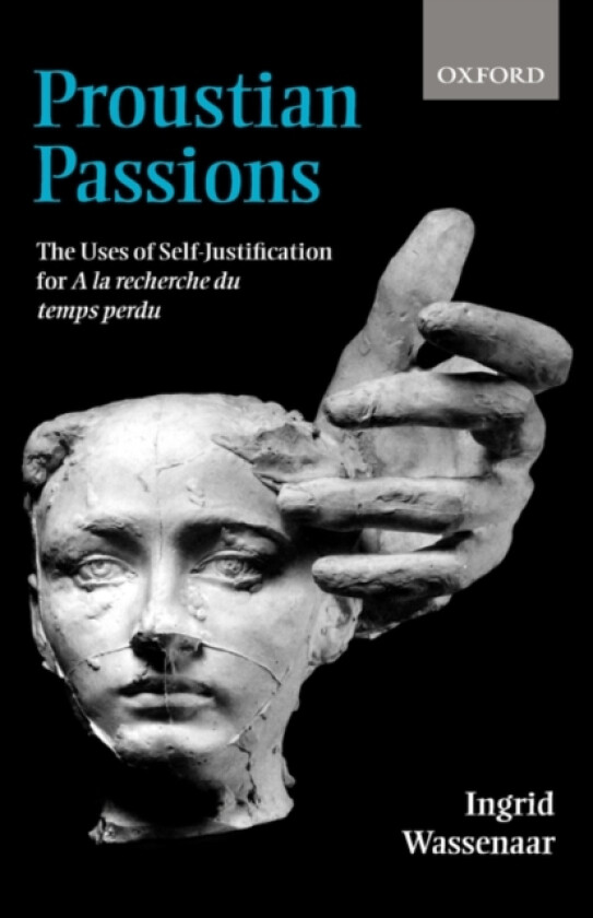 Proustian Passions av Ingrid Wassenaar (Hardcover)