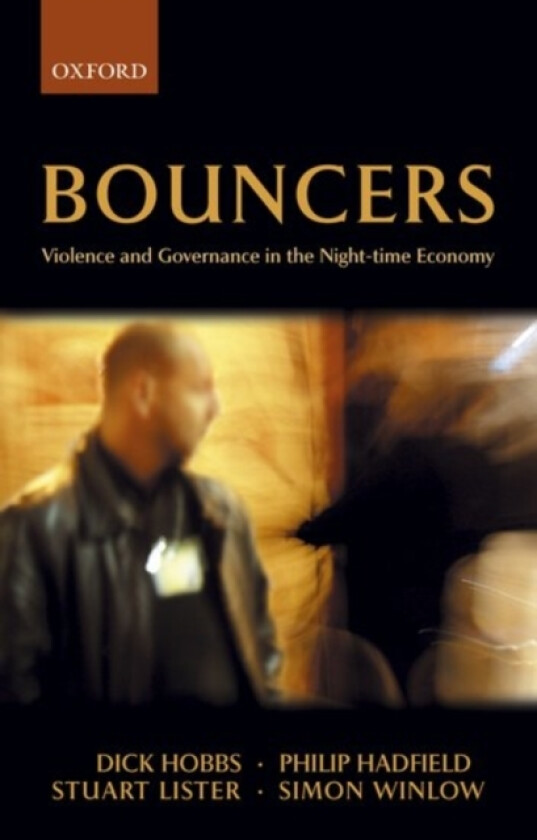 Bouncers av Dick Hobbs, Philip Hadfield, Stuart Lister (Paperback)