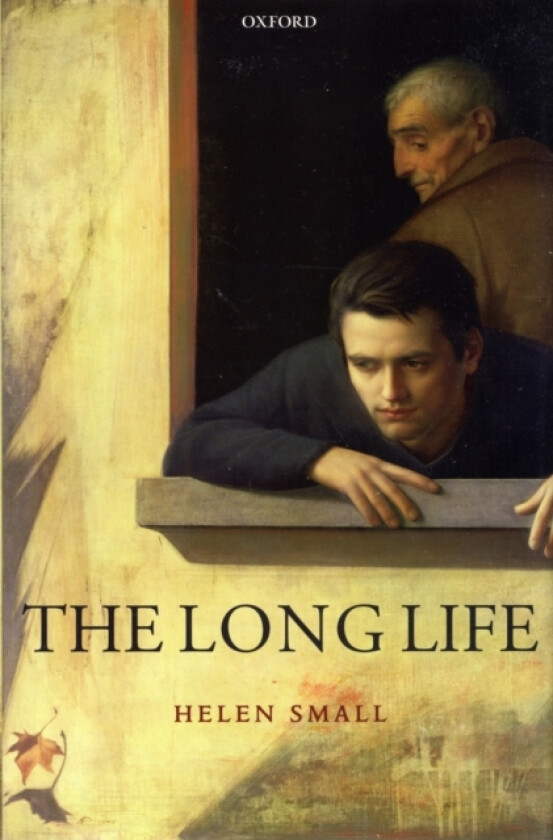 The Long Life av Helen Small (Hardcover)
