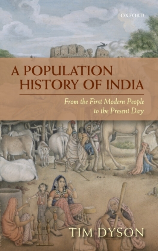 A Population History of India av Tim Dyson (Hardcover)