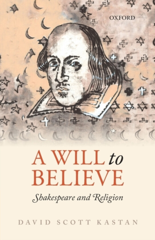 A Will to Believe av David Scott Kastan (Paperback)