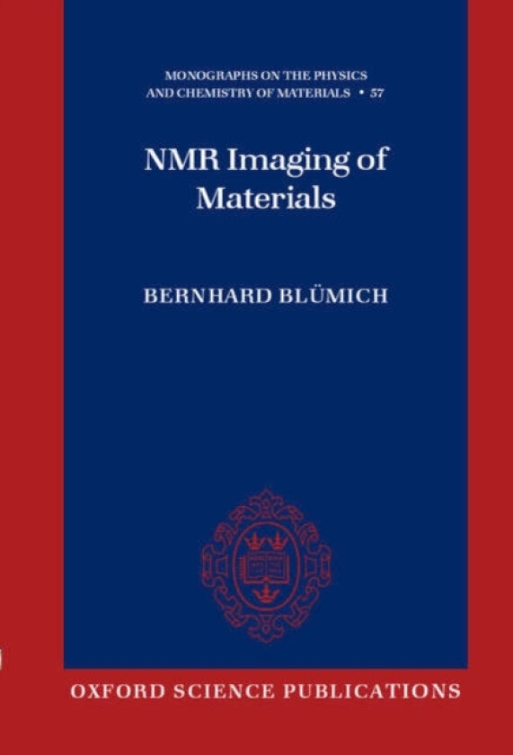 NMR Imaging of Materials av Bernhard Blumich (Paperback)