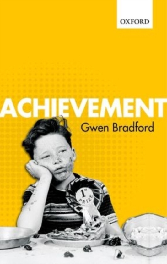 Achievement av Gwen Bradford (Hardcover)