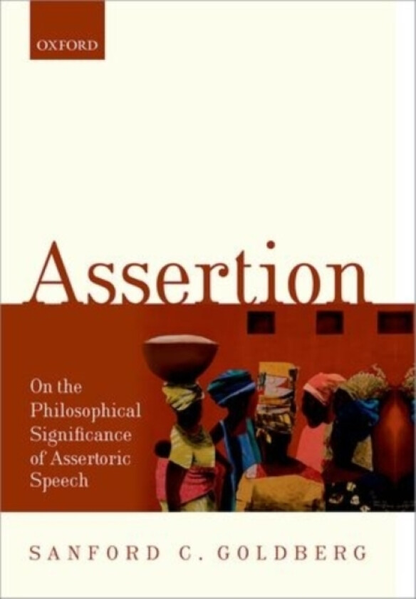Assertion av Sanford C. Goldberg (Hardcover)