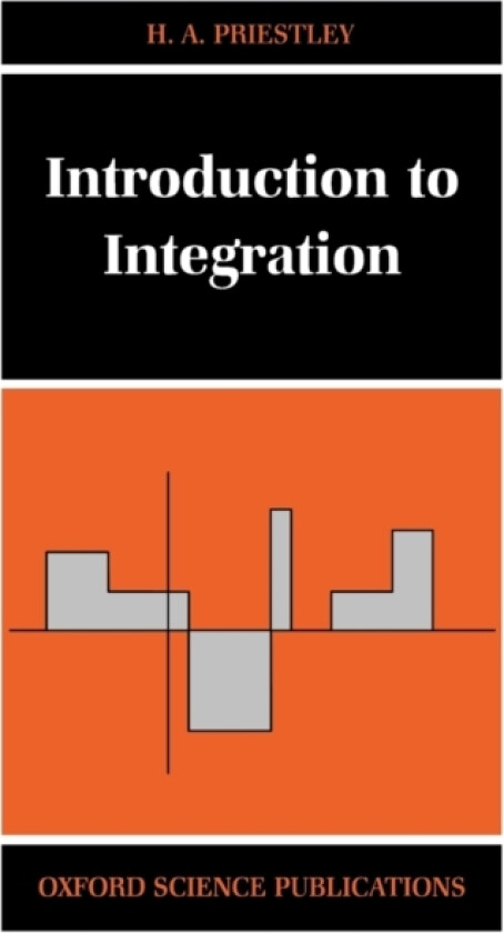 Introduction to Integration av H.A. Priestley (Paperback)