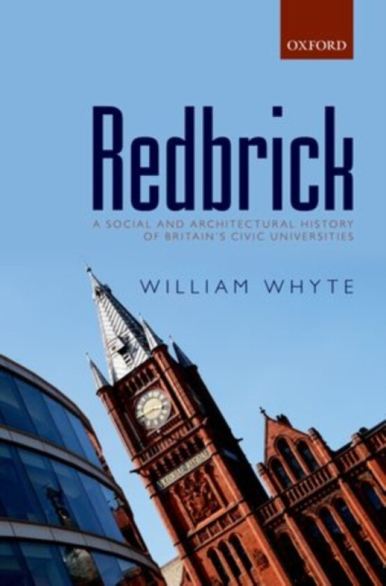 Redbrick av William Whyte (Hardcover)