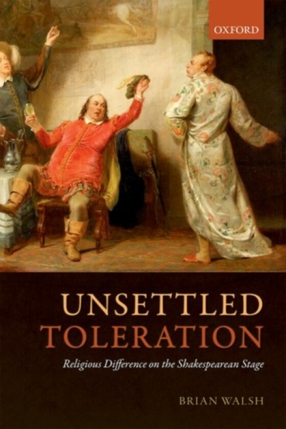 Unsettled Toleration av Brian Walsh (Hardcover)