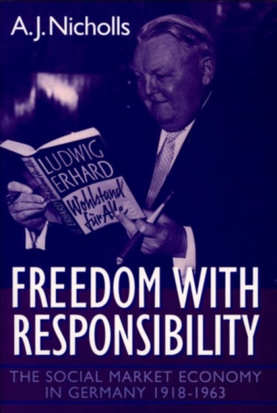 Freedom with Responsibility av A.J. Nicholls (Paperback)