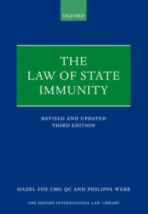 The Law of State Immunity av QC Hazel Fox, Philippa Webb (Paperback)