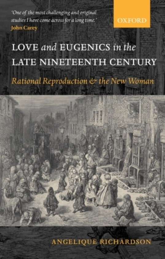 Love and Eugenics in the Late Nineteenth Century av Angelique Richardson (Paperback)