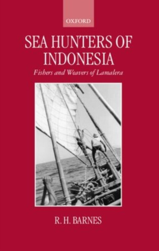 Sea Hunters of Indonesia av R.H. Barnes (Hardcover)