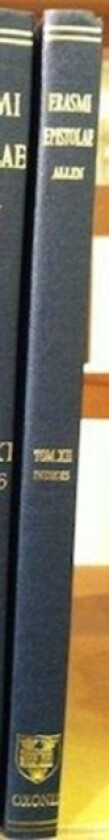 Opus Epistolarum Des. Erasmi Roterodami: Volume XII: Indices av Erasmus (Hardcover)