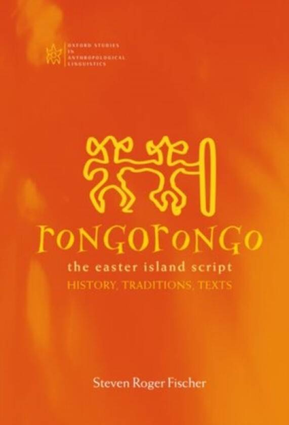 Rongorongo av Steven Roger Fischer (Hardcover)