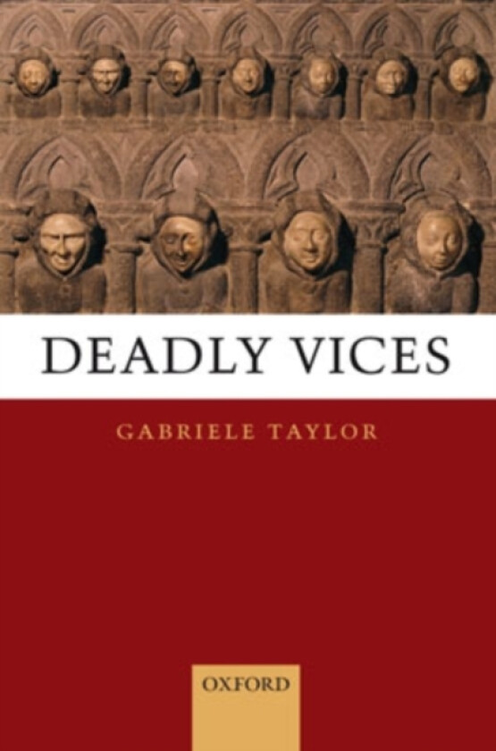 Deadly Vices av Gabriele Taylor (Hardcover)