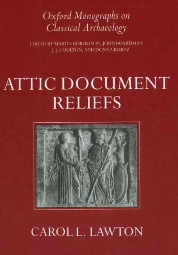 Attic Document Reliefs av Carol L. Lawton (Hardcover)