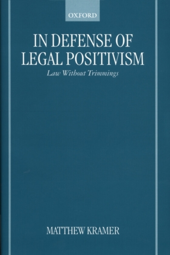 In Defense of Legal Positivism av Matthew H. Kramer (Hardcover)