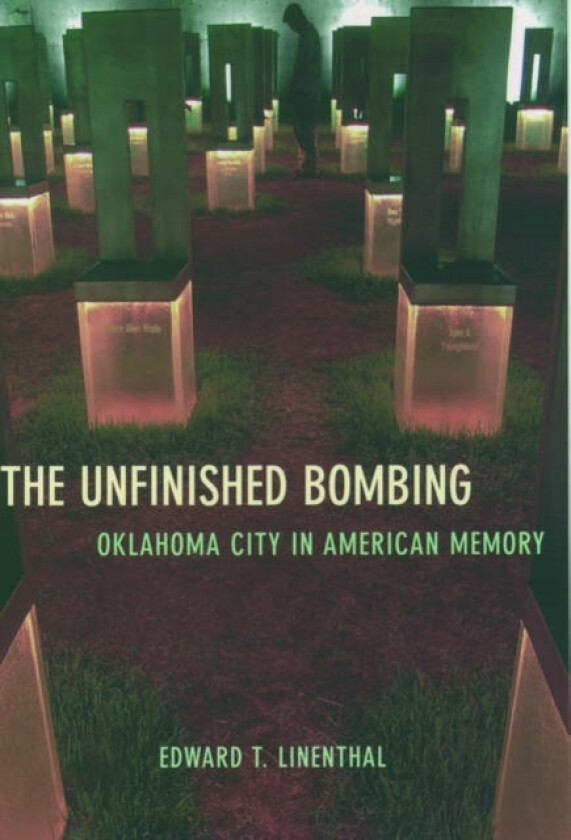The Unfinished Bombing av Linenthal (Paperback)