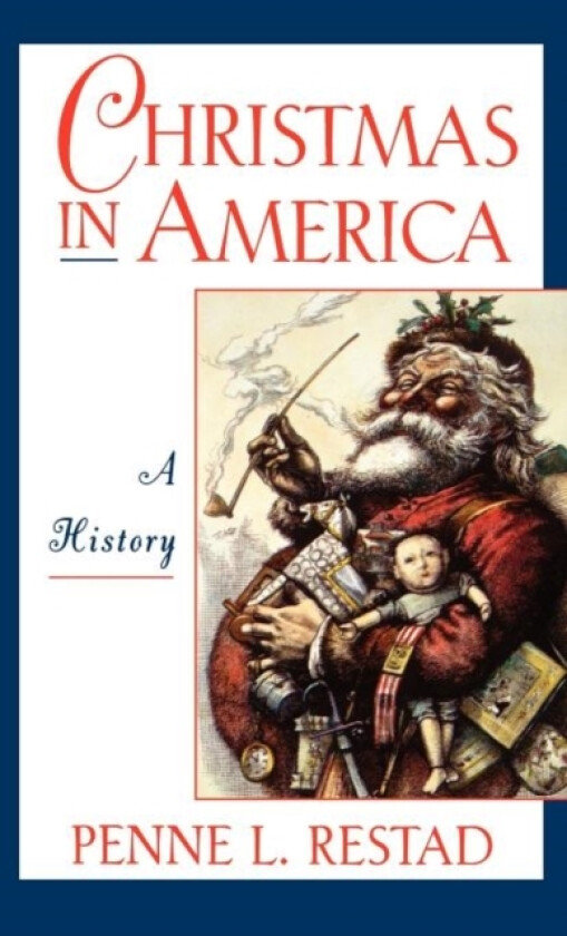 Christmas in America av Penne Lee Restad (Hardcover)