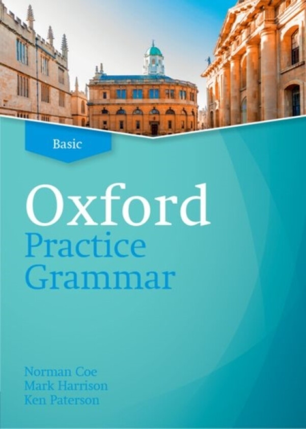 Oxford Practice Grammar: Basic: without Key av Norman Coe, Mark Harrison, Ken Paterson (Paperback)