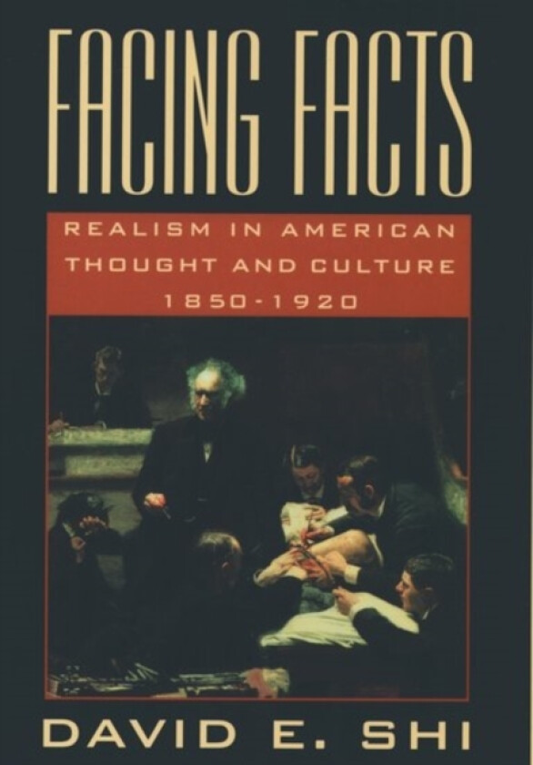 Facing Facts av David E. Shi (Paperback)