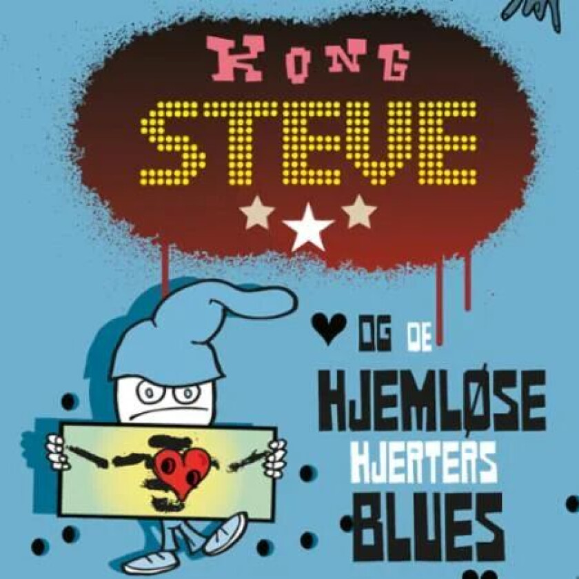 Kong Steve og de hjemløse hjerters blues av Thomas Fröhling