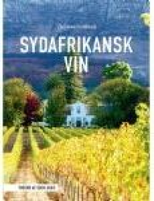 Sørafrikansk vin Thomas Rydberg Språk: Dansk
