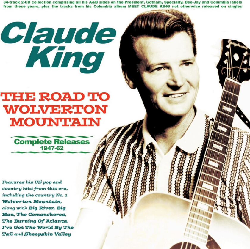 Claude King Road To Wolverton Mountain: Complete Releases CD