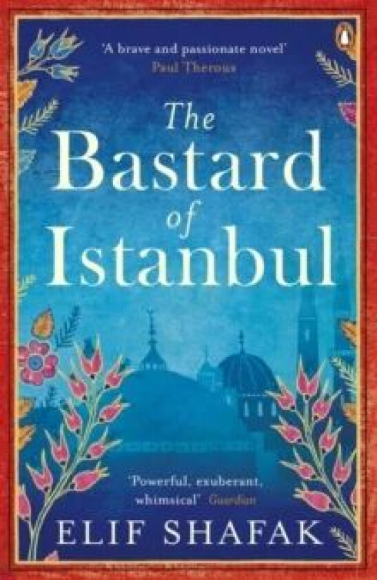 The Bastard of Istanbul av Elif Shafak