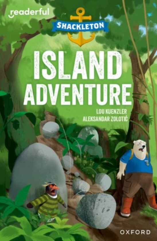 Readerful Independent Library: Oxford Reading Level 9: Shackleton · Island Adventure av Lou Kuenzler (Paperback)