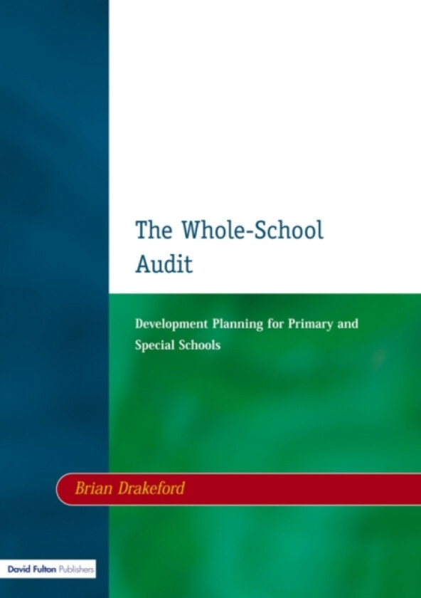 The Whole-School Audit av Brian Drakeford (Paperback)