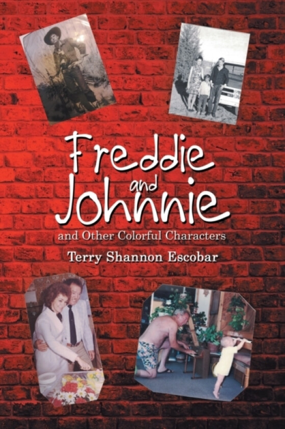 Freddie and Johnnie av Terry Shannon Escobar (Paperback)