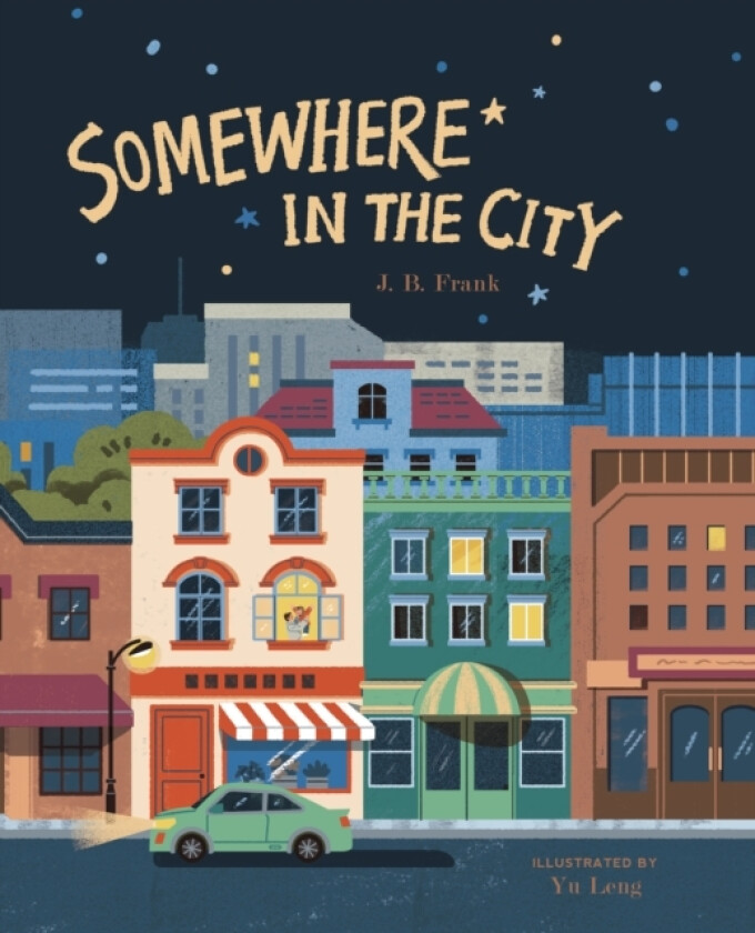 Somewhere in the City av J.B. Frank (Hardcover)