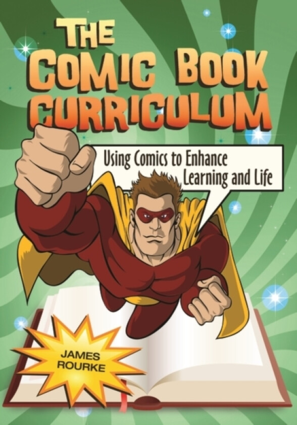 The Comic Book Curriculum av James Rourke (Paperback)