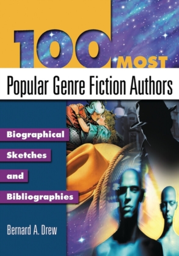 100 Most Popular Genre Fiction Authors av Bernard A. Drew (Hardcover)