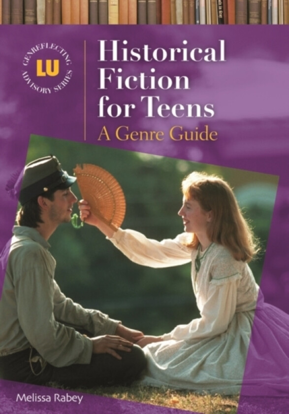 Historical Fiction for Teens av Melissa Rabey (Hardcover)
