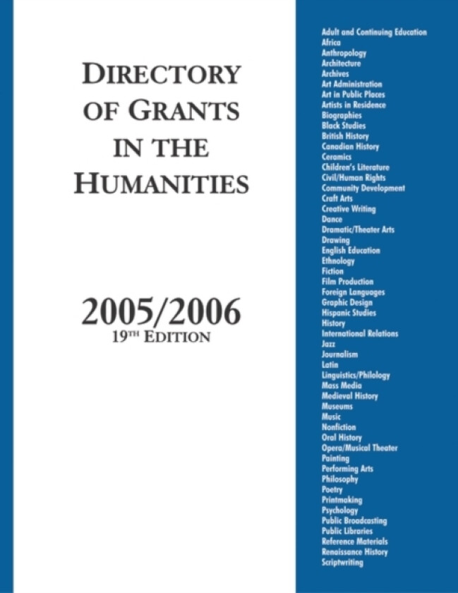 Directory of Grants in the Humanities, 2005/2006, 19th Edition av Grants Program (Hardcover)